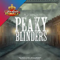 Peaky Blinders Jackpot Royale