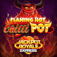 Flaming Hot Chilli Pot Jackpot Royale Express